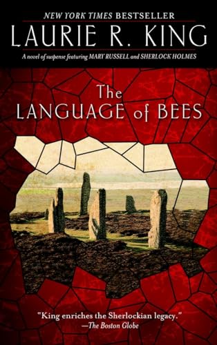 The Language of Bees: A novel of suspense featuring Mary Russell and Sherlock Holmes von Bantam